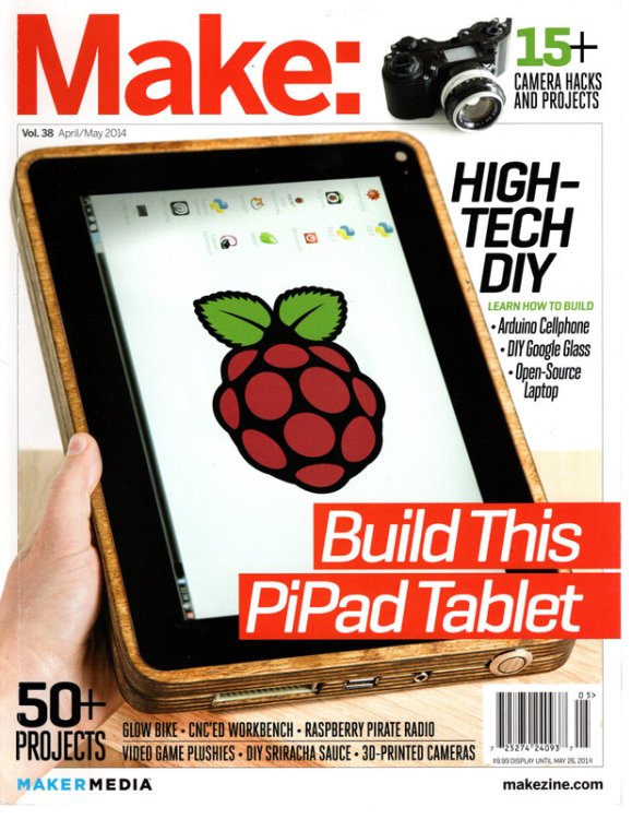 MAKE MAGAZINE : VOLUME 38 HIGH-TECH DIY APRIL / MAY 2014