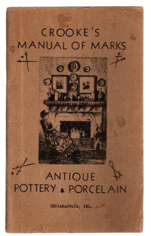 Crooke's Manual Of Marks, Antique Pottery & Porcelain