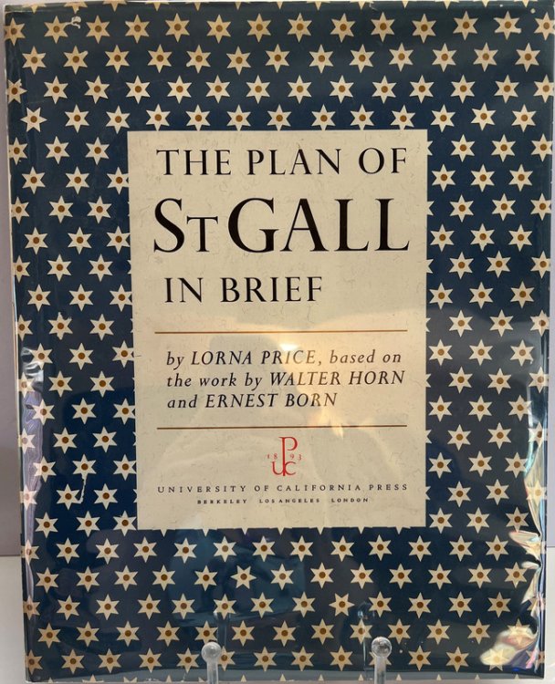 The Plan of St Gall In Brief Swiss Celtic Monastery