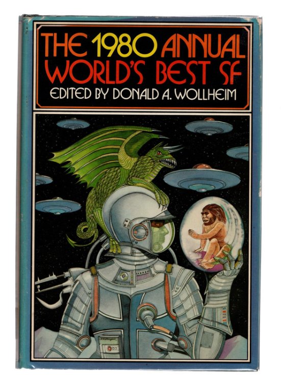 THE 1980 ANNUAL WORLD'S BEST SF, Edited by Donald A. Wollheim. SIGNED BY CONTRIBUTOR STEVE BARNES. BOOK CLUB EDITION. Daw Books, 1980.