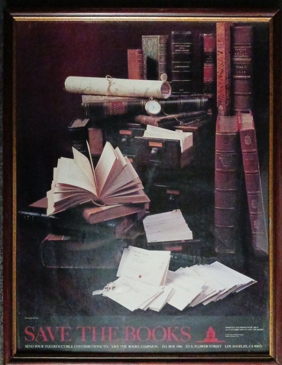 SAVE THE BOOKS. FRAMED SAVE THE BOOK CAMPAIGN 1986-1988 ADVERTISEMENT POSTER FROM THE LOS ANGELES PUBLIC LIBRARY FIRE ON 1986.