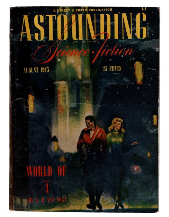 ASTOUNDING SCIENCE FICTION, AUGUST 1945. World of A by A. E. Van Vogt. Cover Art by William Timmins. RARE COLLECTIBLE PULP MAGAZINE.
