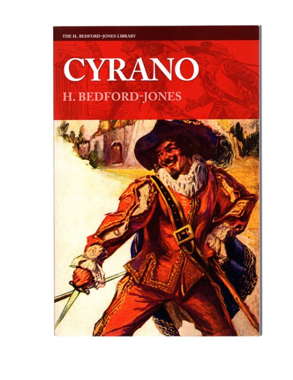 Cyrano. The H. Bedford-Jones Library. Altus Press, First Edition 2014.
