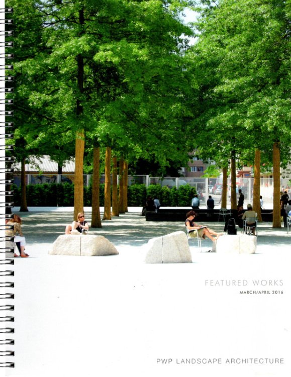 PWP Landscape Architecture Featured Works March/April 2016