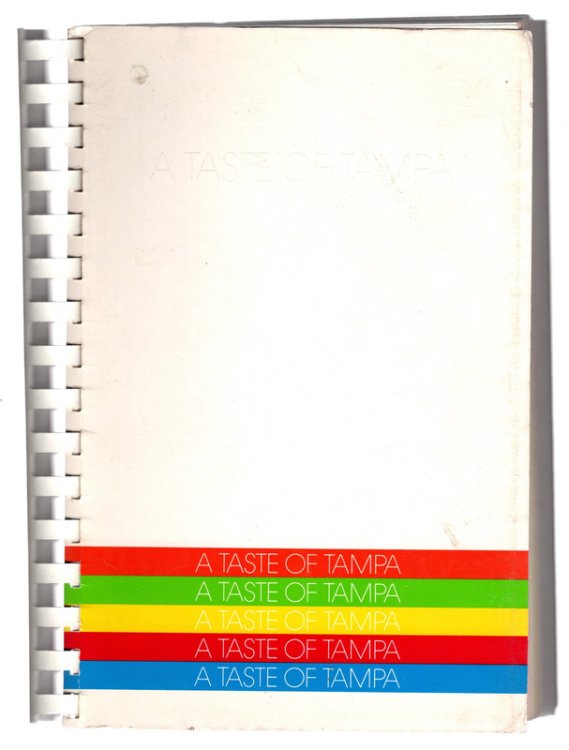 A TASTE OF TAMPA, Compiled by the Junior League of Tampa, Inc. Tampa, Florida, SECOND PRINTING, November 1978.