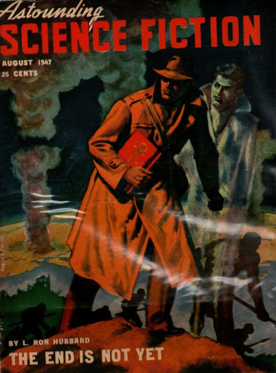 Astounding Science Fiction August 1947. The End Is Not Yet by L. Ron Hubbard. Collectible Pulp Magazine.