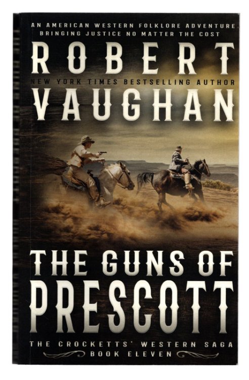 The Guns of Prescott: A Classic Western (The Crocketts)