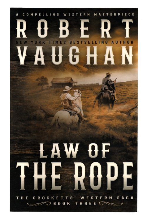 Law Of The Rope: A Classic Western (The Crocketts)