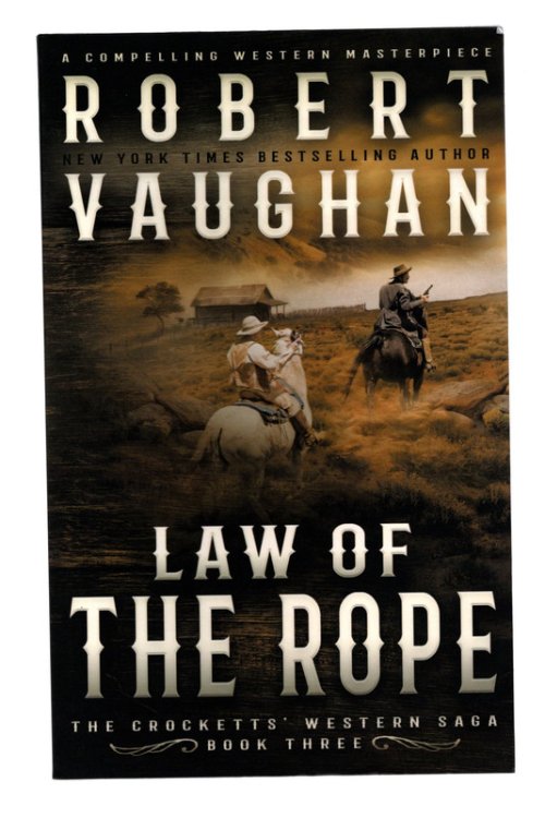 Law Of The Rope: A Classic Western (The Crocketts)
