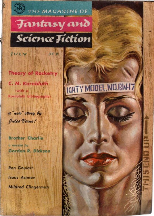 The Magazine of Fantasy And Science Fiction, July, 1958. Theory of Rocketry by C. M. Kornbluth & Brother Charlie by Gordon R. Dickson. Collectible Pulp Magazine.