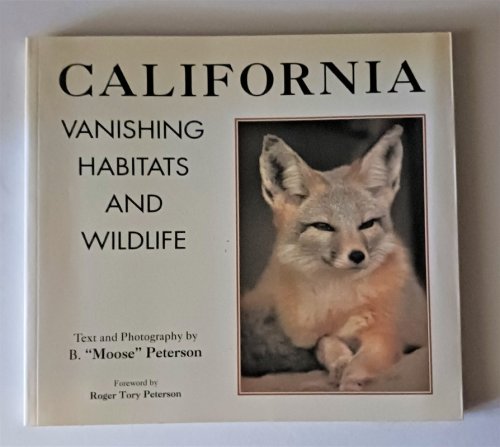 California: Vanishing Habitats and Wildlife