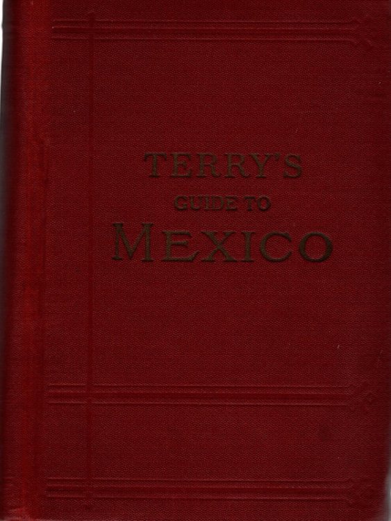 Terry's Guide to Mexico