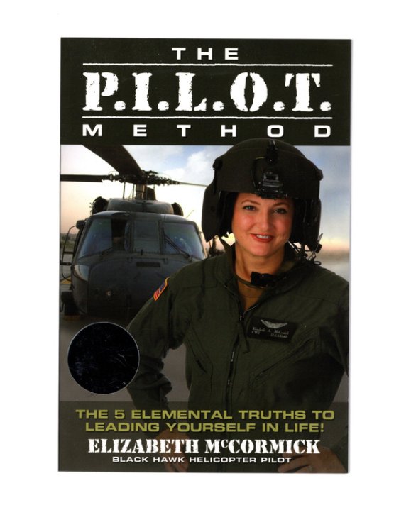 The Pilot Method: The 5 Elemental Truths to Leading Yourself in Life!