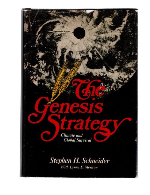 The Genesis Strategy: Climate and Global Survival