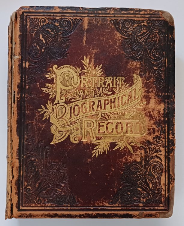 1894 PORTRAIT AND BIOGRAPHICAL RECORD OF DUBUQUE, JONES AND CLAYTON COUNTIES, IOWA. Old Local History and Genealogical Book. FULL ENGRAVED LEATHER. Chicago: Chapman Publishing Company.