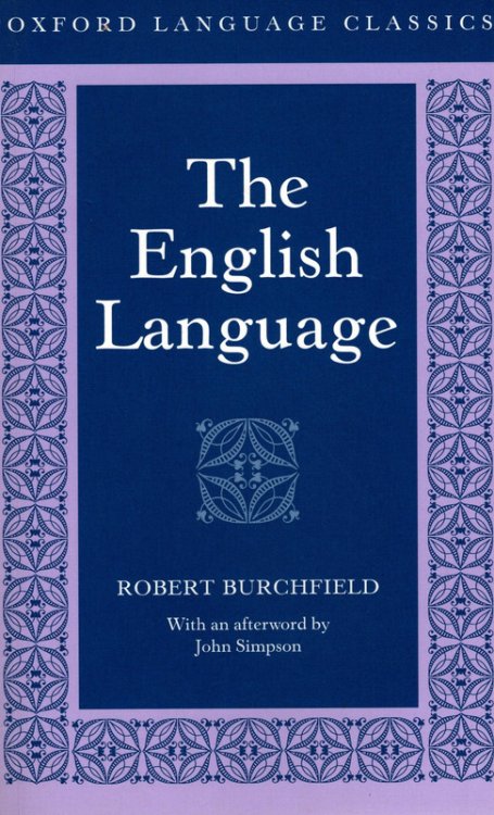 The English Language (Oxford Language Classics Series)