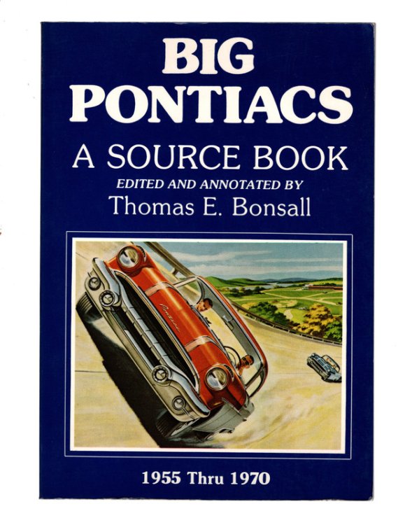 Big Pontiacs: A Source Book
