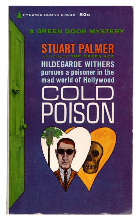 COLD POISON by Stuart Palmer. A GREEN DOOR MYSTERY COLLECTIBLE MASS MARKET PAPERBACK PYRAMID BOOKS R-1040. New York, Pyramid Edition July 1964.