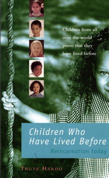Children Who Have Lived Before: Reincarnation today