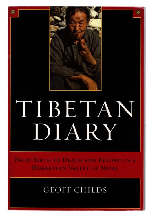 Tibetan Diary: From Birth to Death and Beyond in a Himalayan Valley of Nepal