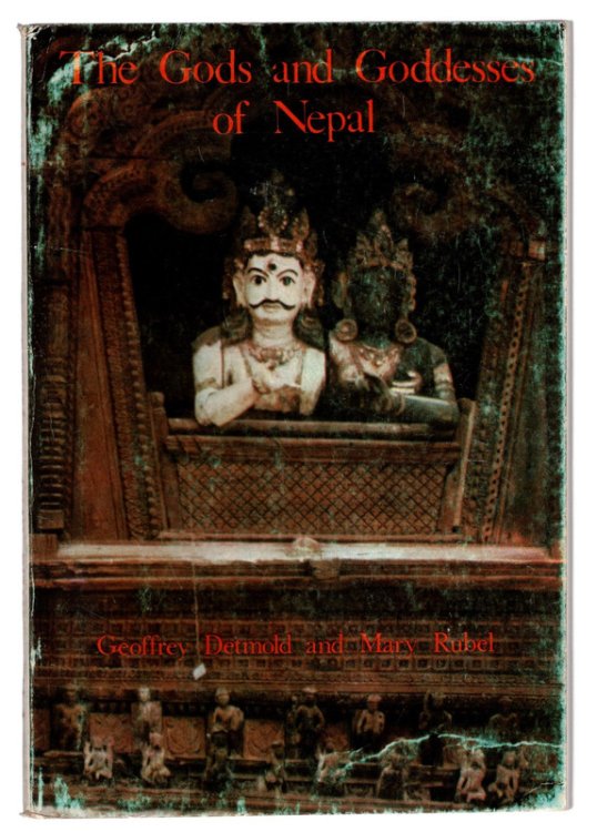 The Gods and Goddesses of Nepal. A Traveler's Guide To The Hindu And Buddhist Deities in the Kathmandu Valley Of Nepal, With A Comprehensive Glossary to Aid in Their Identification.