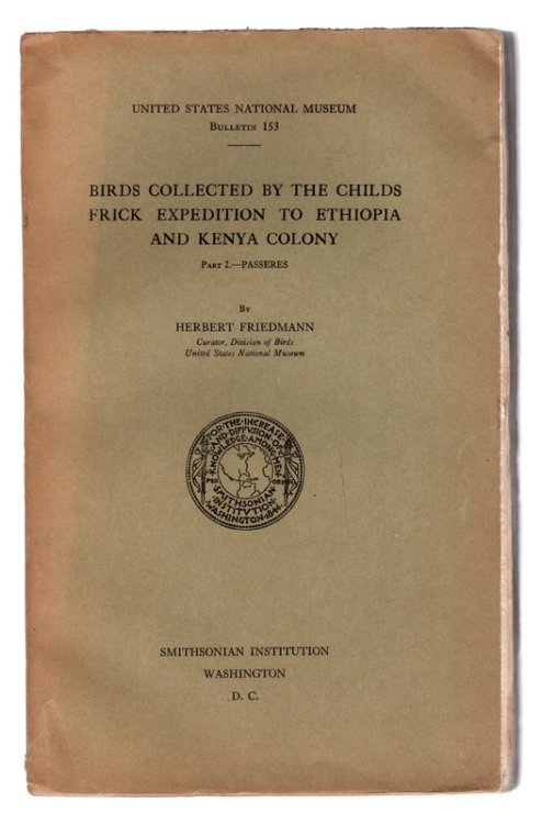 BIRDS COLLECTED BY THE CHILDS FRICK EXPEDITION TO ETHIOPIA AND KENYA COLONY, PART 2