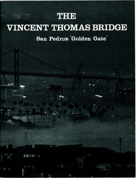The Vincent Thomas Bridge: San Pedro's 
