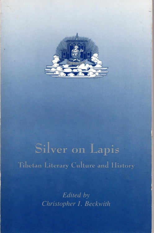 Silver on Lapis: Tibetan Literary Culture and History