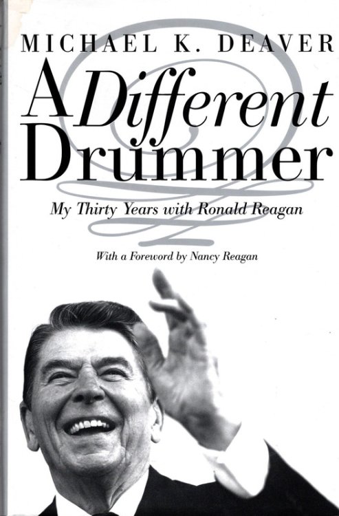 A Different Drummer: My Thirty Years with Ronald Reagan
