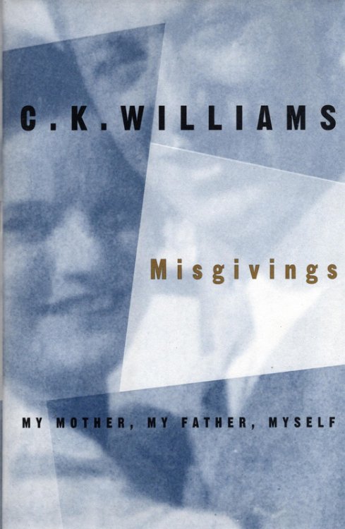 Misgivings: My Mother, My Father, Myself
