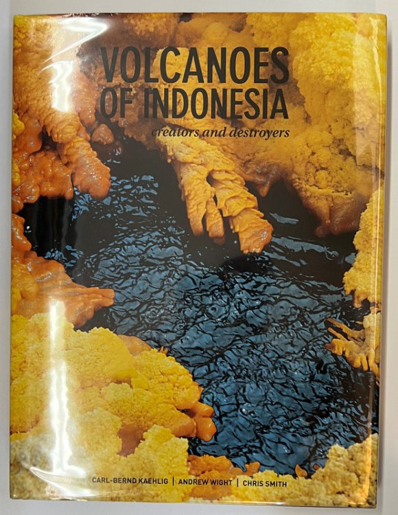 Volcanoes Of Indonesia, creators and destroyers