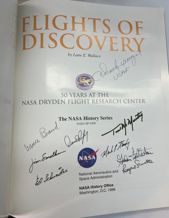 Flights of Discovery : 50 Years at the NASA Dryden Flight Research Center *Signed by 9 flight researchers*