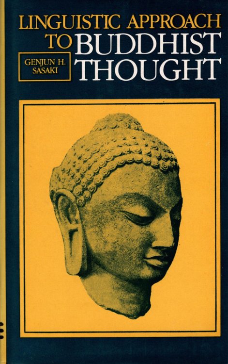 Linguistic Approach to Buddhist Thought