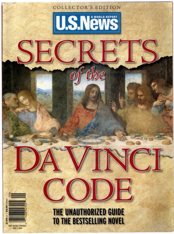 U.S. News & World Report Collector's Edition, June, 2005. Secrets Of The Da Vinci Coke.