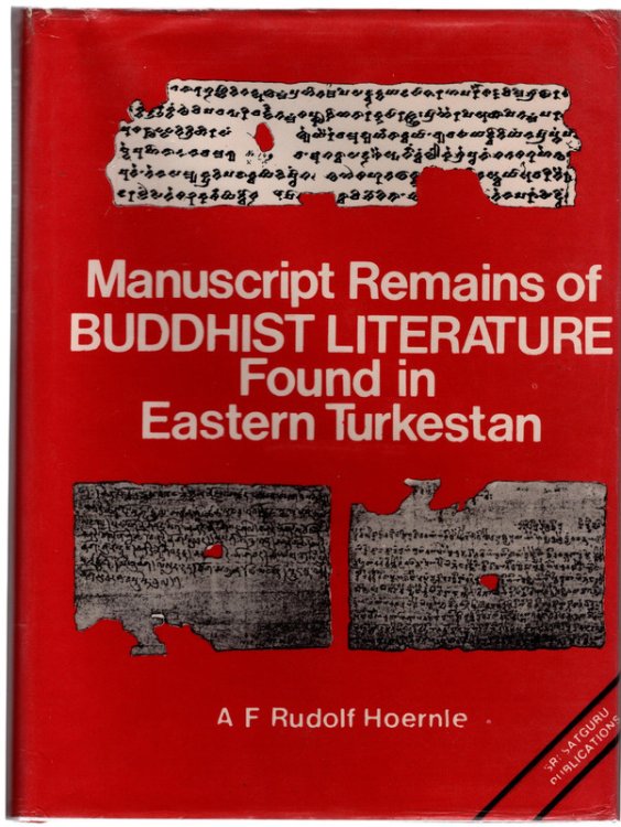 Manuscript Remains of Buddhist Literature Found In Eastern Turkestan