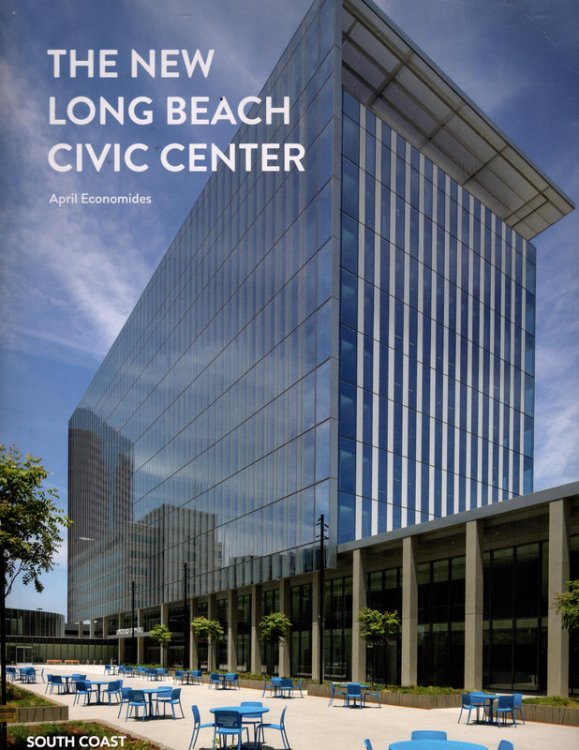 The New Long Beach Civic Center