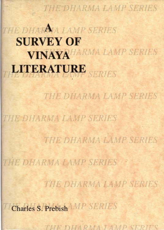 A Survey of Vinaya Literature (Routledge Critical Studies in Buddhism)