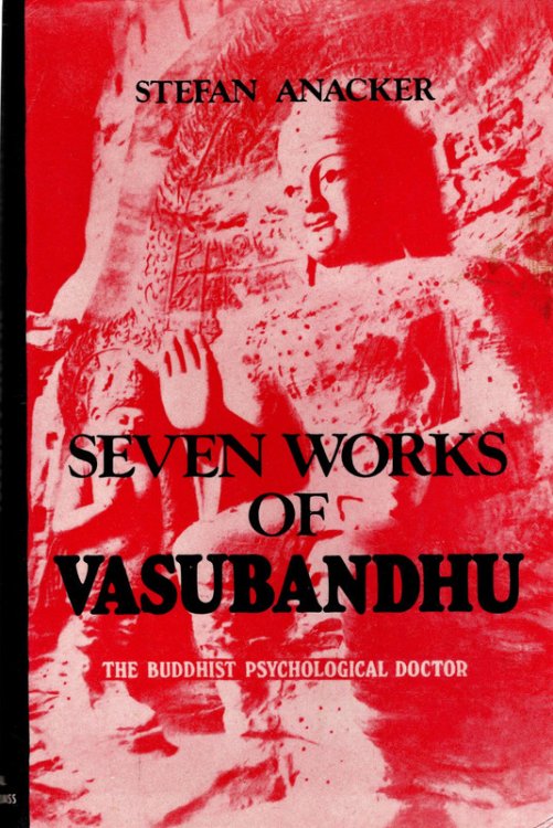 Seven works of Vasubandhu, the Buddhist psychological doctor (Religions of Asia series)