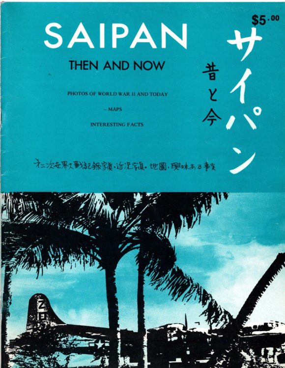 Saipan Then and Now