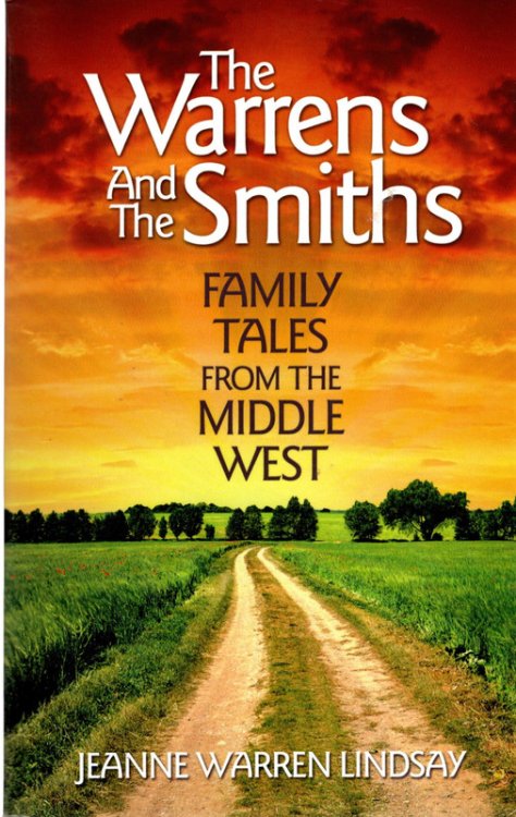 The Warrens and the Smiths: Family Tales from the Middle West