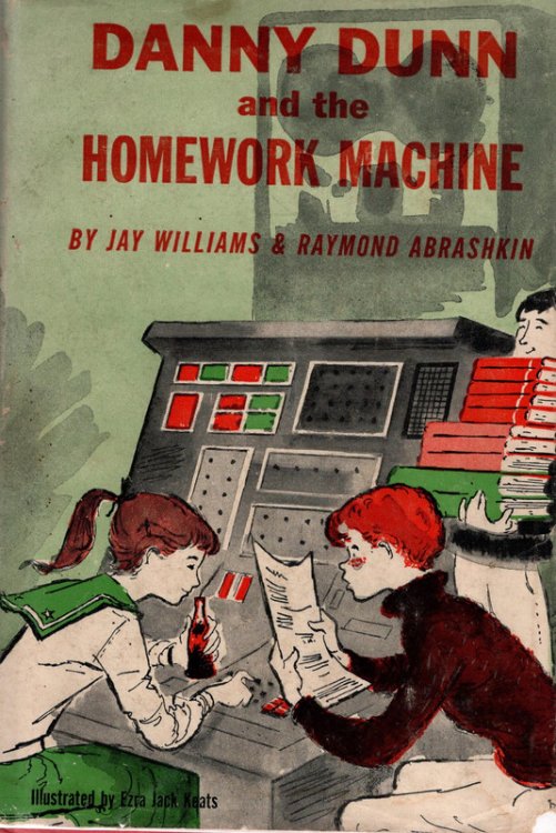 Danny Dunn and the Homework Machine