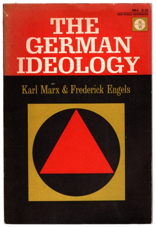 The German Ideology: Parts I & III
