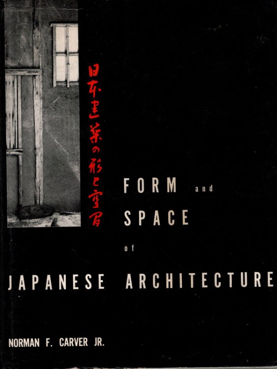 Form and Space of Japanese Architecture