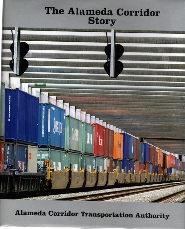 The Alameda Corridor Story