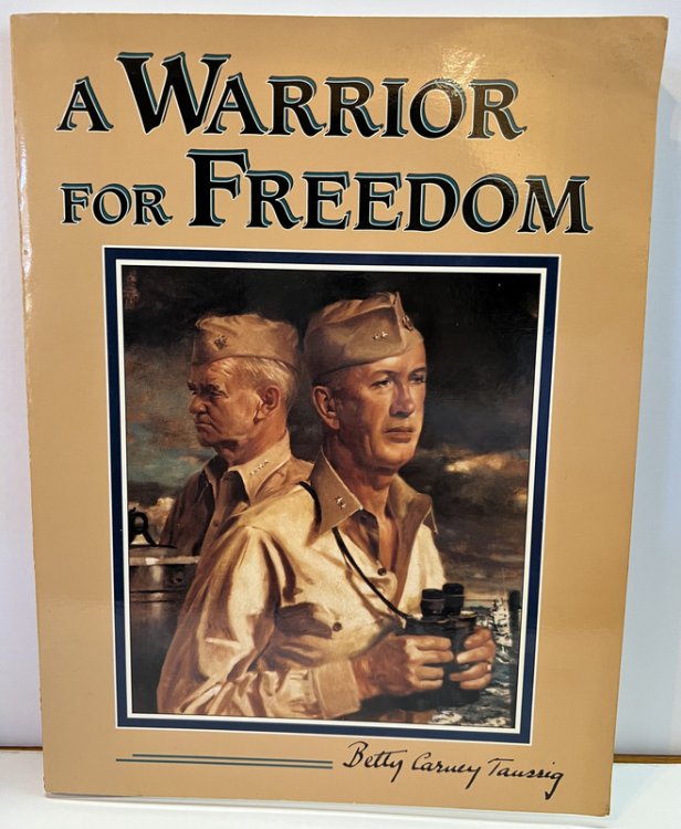 A Warrior for Freedom: Admiral Robert B. Carney
