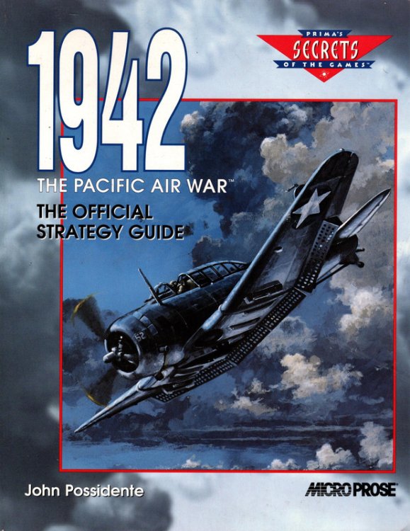 1942 The Pacific Air War: The Official Strategy Guide (Secrets of the Games,)