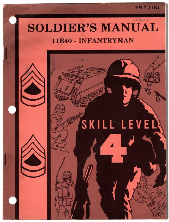 Soldier's Manual 11B40-Infantryman, Skill Level 4.