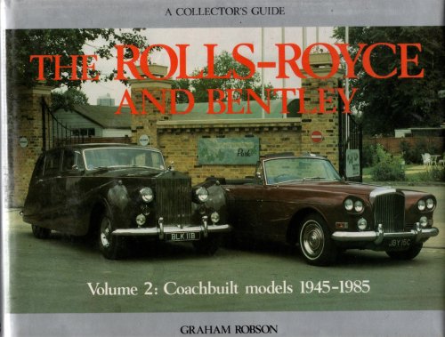 Rolls Royce and Bentley Collector's Guide, Vol. 2 (R310ae)