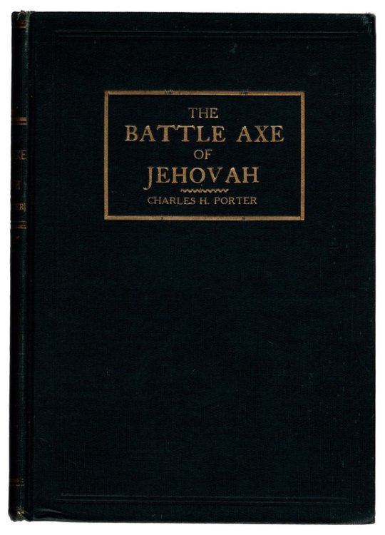 The Battle Axe of Jehovah