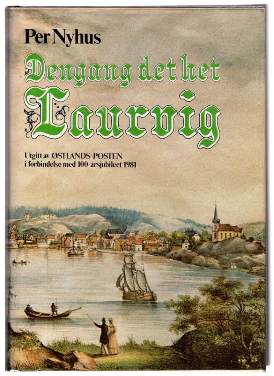 Dengang Det Het Laurvig